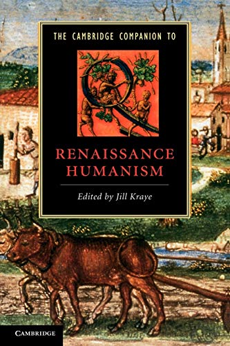 The Cambridge Companion To Renaissance Humanism