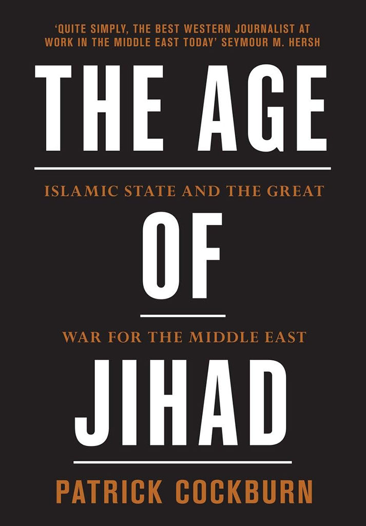 The Age of Jihad : Islamic State and the Great War for the Middle East