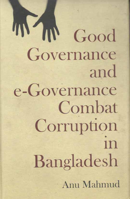 Good Governance And E-Governance Combat Corruption in Bangladesh