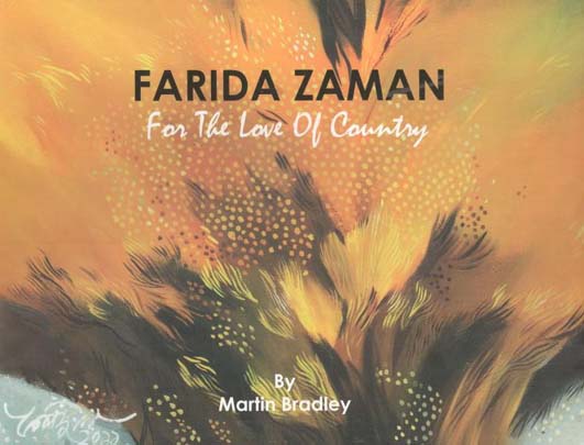Farida Zaman : For The Love Of Country