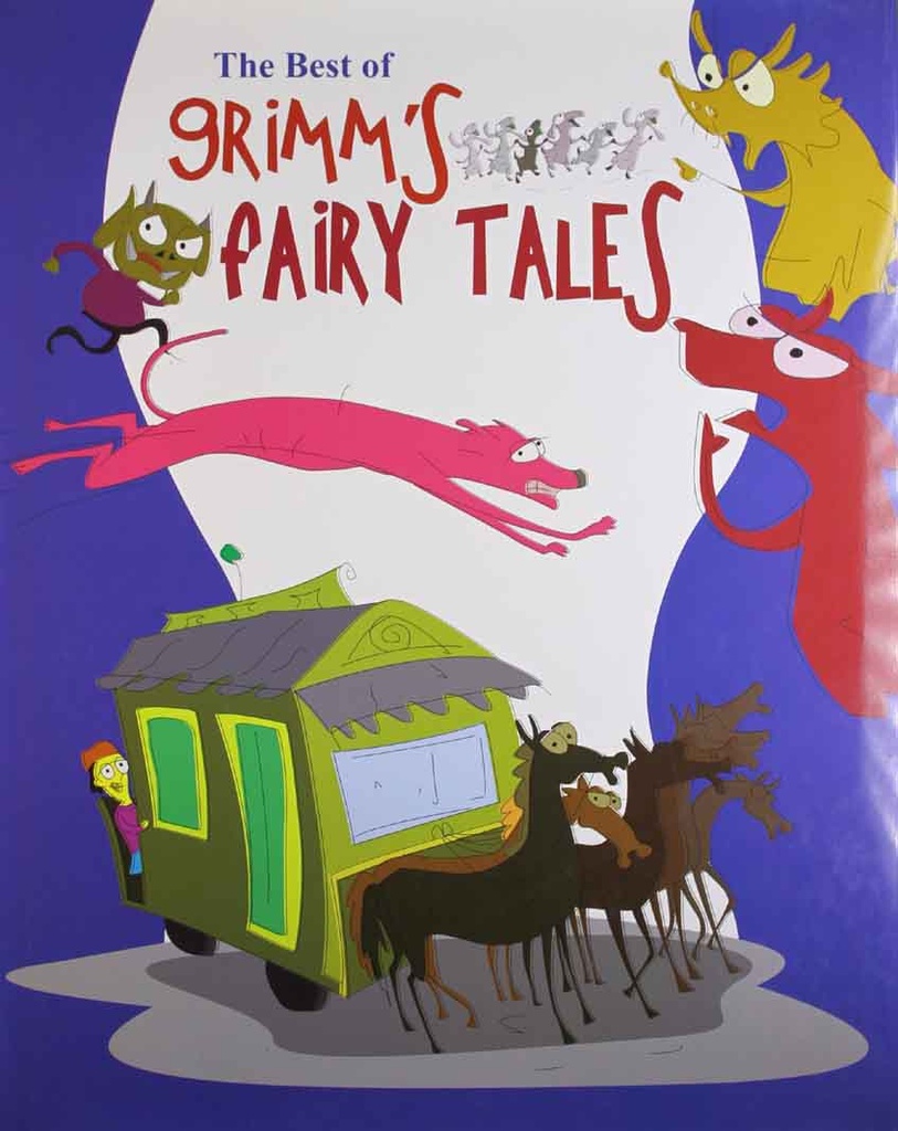 The Best of Grimms Fairy Tales