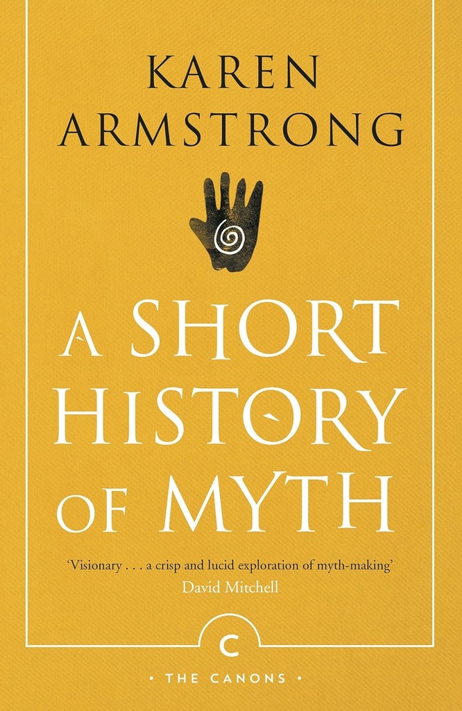A Short History Of Myth (Canongate)