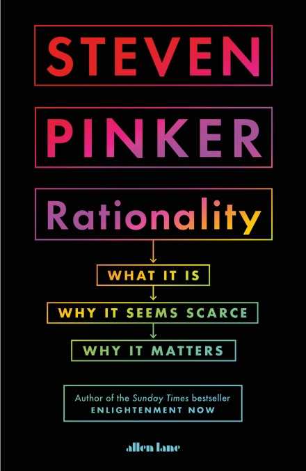 Rationality : What It Is Why It Seems Scarce Why It Matters (Large)