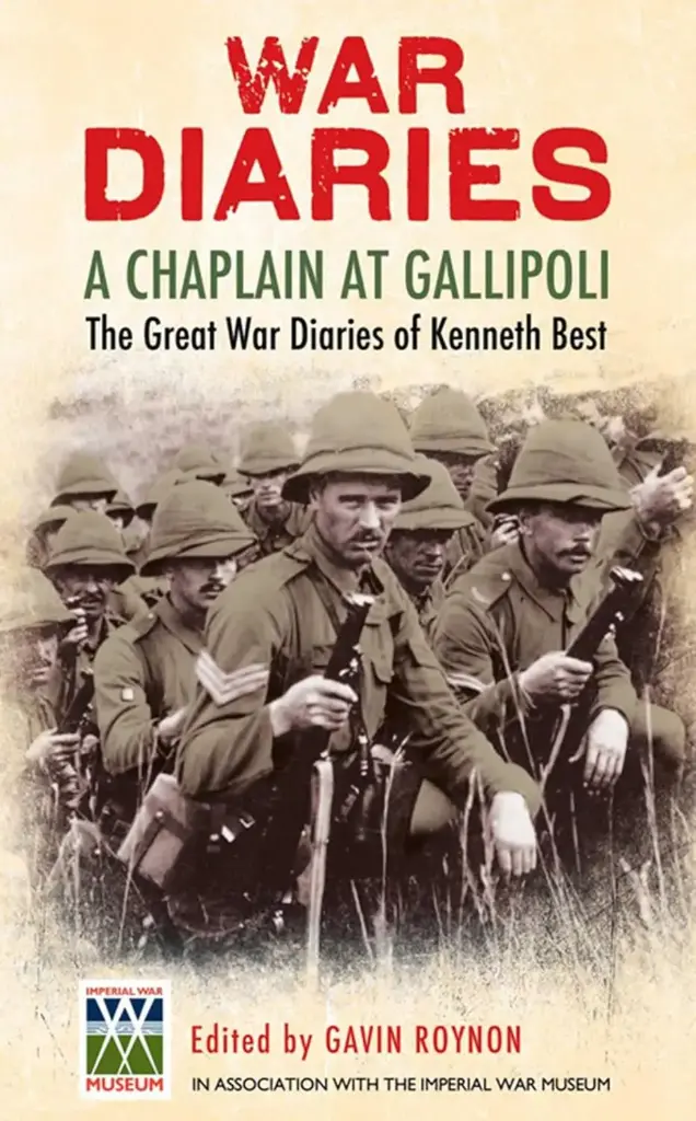 War Diaries : A Chaplain At Gallipoli