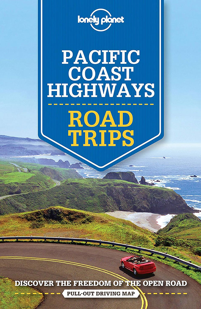 Pacific Coast Highways : Road Trips