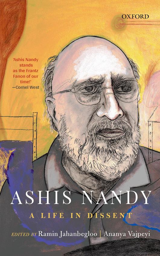 Ashis Nandy : A Life In Dissent