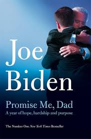 Joe Biden : Promise Me Dad (Pan Books)
