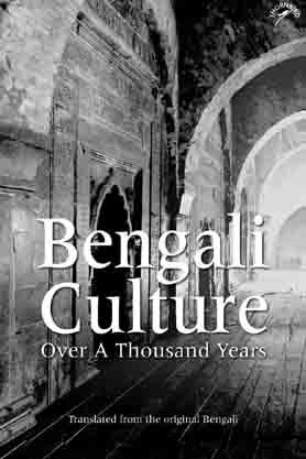 Bengali Culture : Over A Thousand Years