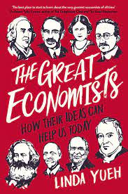 The Great Economists : How Their Ideas Can Help us Today