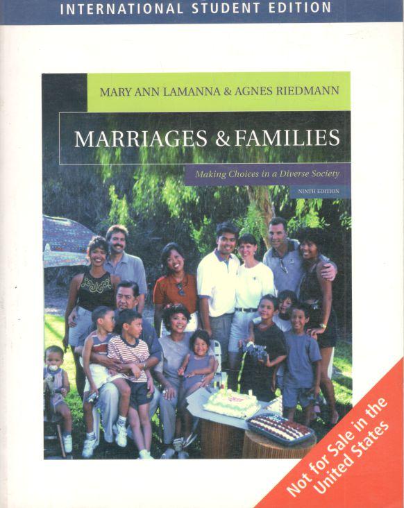 Marriages & Families : Making Choices In a Diverse Society (Ninth Edition)