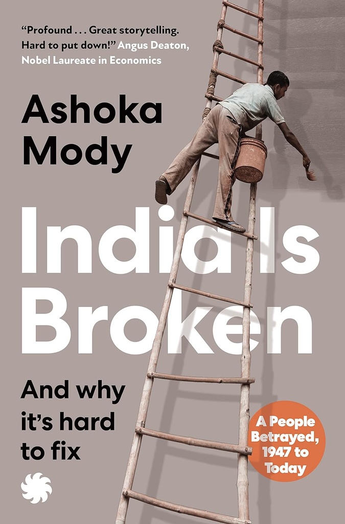 India Is Broken : And why its hard to fix