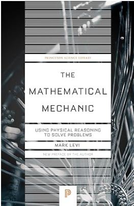 The Mathematical Mechanic: Using Physical Reasoning to Solve Problems