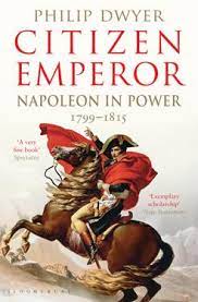 Citizen Emperor : Napoleon In Power 1799-1815 (PB)