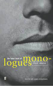 The Faber Book of Monologues : Men