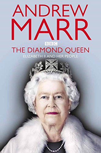 The Diamond Queen : Elizabeth II and Her People