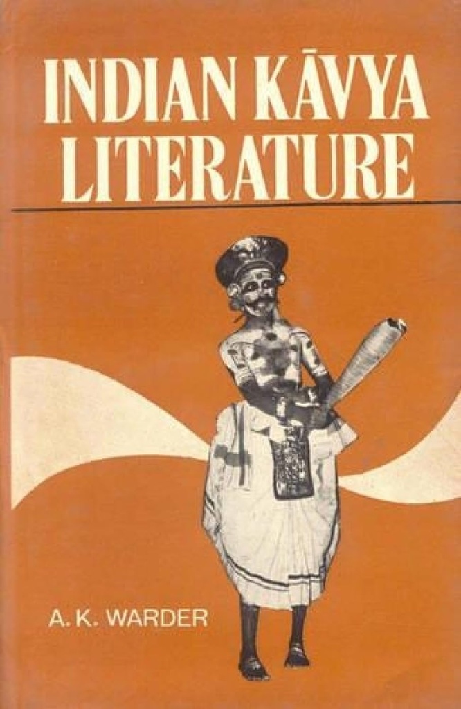 Indian Kavya Literature Vol. 1