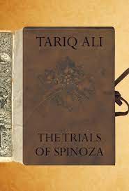 The Trials Of Spinoza