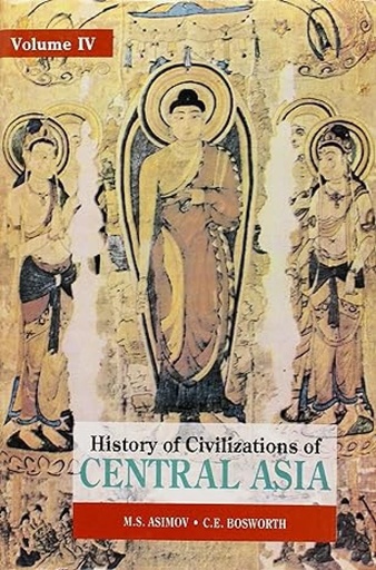 [9788120815957-1] History of Civilizations of Central Asia : Vol. 4