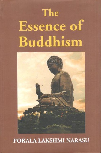 [9788121222815-1] The Essence of Buddhism (Gyan)