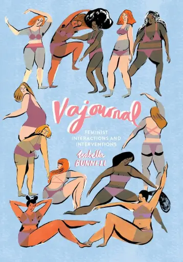 [9781908714473-1] Vajournal : Feminist interactions and interventions