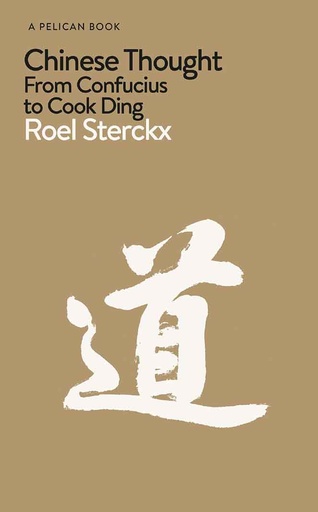 [9780241385906-1] Chinese Thought From Confucius to Cook Ding (HB)