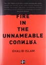 Fire In The Unnameabloe Country