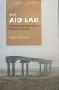 The Aid Lab : Understanding Bangladesh's Unexpected Success
