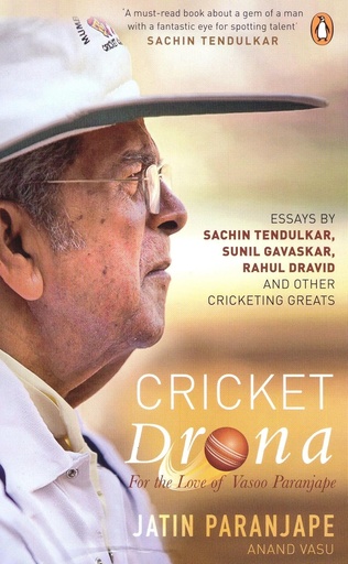 [9780670092154-1] Cricket Drona For the Love of Vasoo Paranjabe