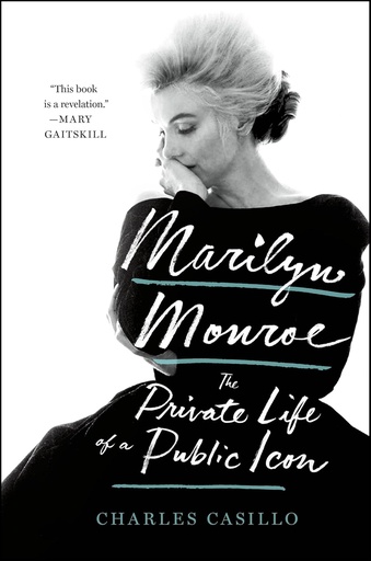 [9781250096869-1] Marilyn Monroe : The Private Life of a Public Icon