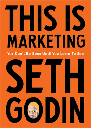 This Is Marketing : You Cant be Seen Until You Learn to See