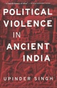 Political Violence In Ancient India (PB)
