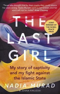 [9780349009773-1] The Last Girl : My Story of Captivity and my Fight Against the Islamic State