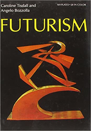[9780500181621-1] Futurism : 169 Plates 20In Color