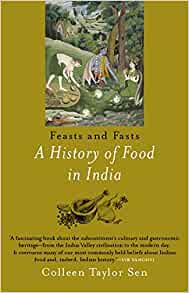 [9789385755347-1] Feasts and Fasts : A History of Food In India