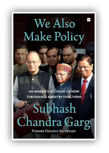 [9789356994713-1] We Also Make Policy : An Insiders Account of How The Finance Ministry Functions