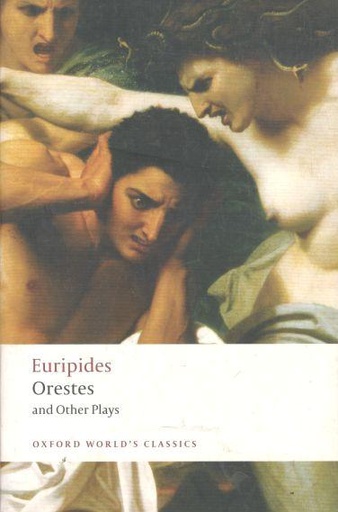 [9780199552436-1] Orestes And Other Plays