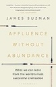 Affluence Without Abundance