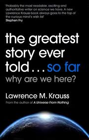 [9781471138553-1] The Greatest Story Ever Told.. So far why are we here?