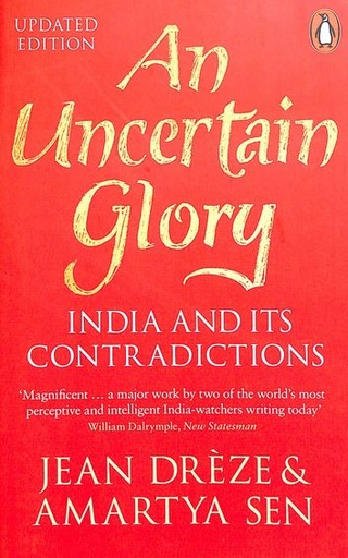 [9780141992624-1] An Uncertain Glory : India And Its Contradictions