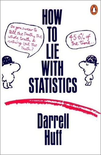 [9780141997971-1] How To Lie With Statistics