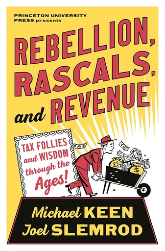 [9780691199542] Rebellion, Rascals, and Revenue
