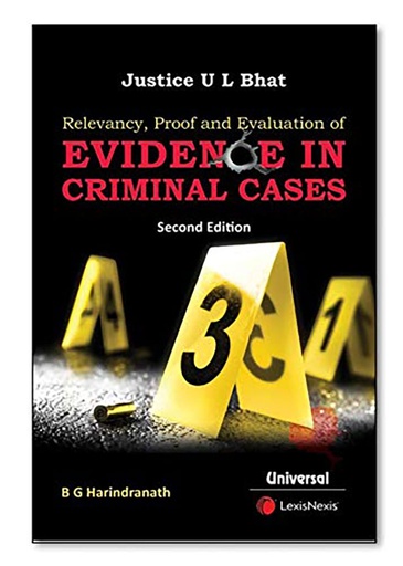 [9789389991239] Relevancy, Proof and Evaluation of Evidence In Criminal Cases : Second Edition