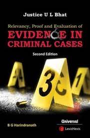 [9789389991239-1] Relevancy, Proof and Evaluation of Evidence In Criminal Cases : Second Edition
