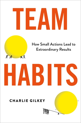 [9781805221135-1] Team Habits : How Small Actions Lead to Extraordinary Results