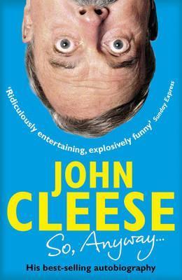 [9780099580089-1] So Anyway : His Bestselling Autobiography