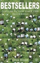 Bestsellers : Popular Fiction Since 1900 : Second Edition