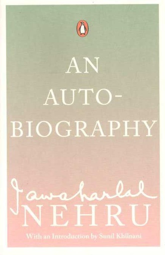 [9780143031048-2] An Autobiography (Jawaharlal Nehru)