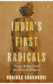 [9780143474302-1] Indias First Radicals : Young Bengal and the British Empire