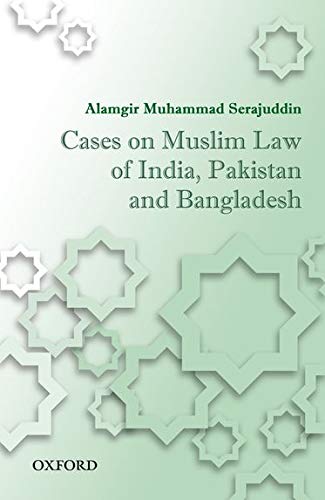 [9780199457618-1] Cases on Muslim Law of India, Pakistan, and Bangladesh