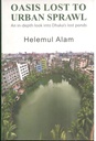 Oasis Lost To Urban Sprawl An In-depth Look Into Dhaka's Lost Ponds